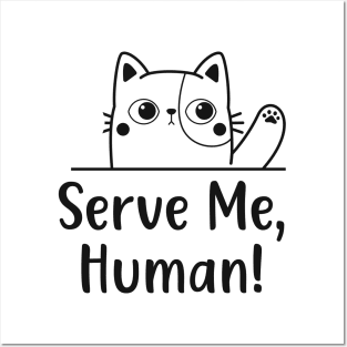 Cat Human Servant Funny Cats Motif Posters and Art